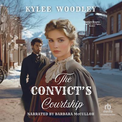 The Convict's Courtship by KyLee Woodley audiobook