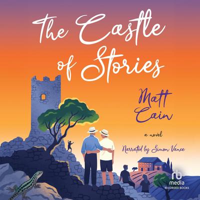 The Castle of Stories by Matt Cain audiobook