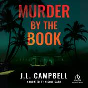 Murder by the Book by  J. L. Campbell audiobook