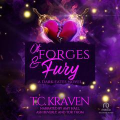 Of Forges & Fury by T.C. Kraven audiobook