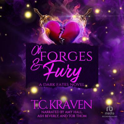 Of Forges & Fury by T.C. Kraven audiobook