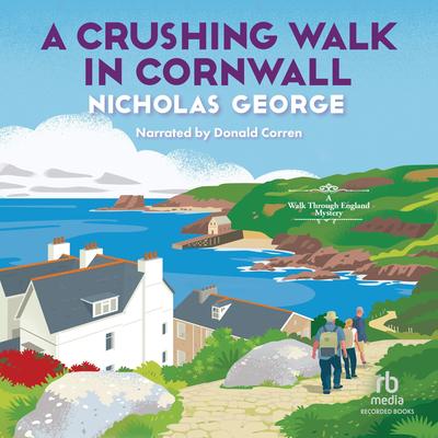 A Crushing Walk in Cornwall by Nicholas George audiobook