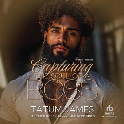 Capturing the Soul of a Boss by Tatum James audiobook