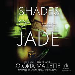 Shades of Jade by Gloria Mallette audiobook