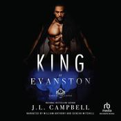 King of Evanston by  J. L. Campbell audiobook