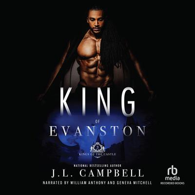 King of Evanston by J. L. Campbell audiobook