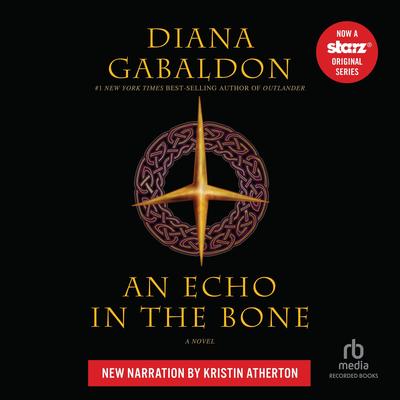 An Echo in the Bone by Diana Gabaldon audiobook