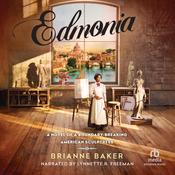 Edmonia by  Brianne Baker audiobook