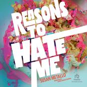Reasons to Hate Me by  Susan Metallo audiobook
