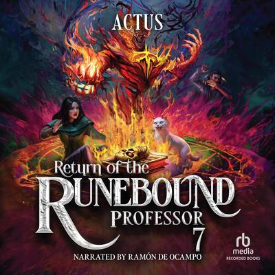 Return of the Runebound Professor 7 by Actus  audiobook