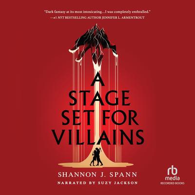 A Stage Set for Villains by Shannon J. Spann audiobook
