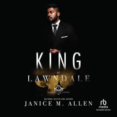 King of Lawndale by Janice M. Allen audiobook