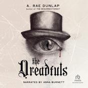 The Dreadfuls by  A. Rae Dunlap audiobook