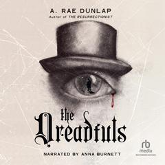 The Dreadfuls by A. Rae Dunlap audiobook