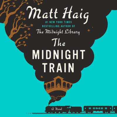 The Midnight Train by Matt Haig audiobook