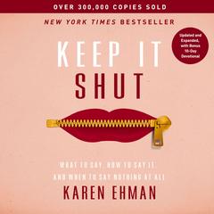 Keep It Shut by Karen Ehman audiobook