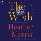 The Wish by  Heather Morris audiobook