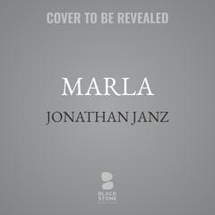 Marla by Jonathan Janz audiobook