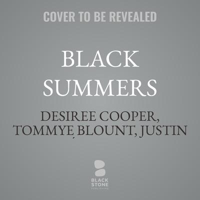 Black Summers by Desiree Cooper audiobook