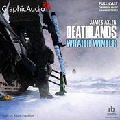 Wraith Winter [Dramatized Adaptation] by  Adam Frankfort audiobook