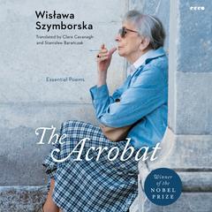 The Acrobat by Wislawa Szymborska audiobook