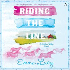 Riding the Line by Emma Lucy audiobook