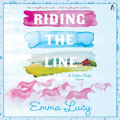 Riding the Line by Emma Lucy audiobook