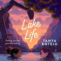 Lake Life by Tanya Boteju audiobook