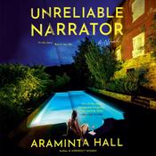 Unreliable Narrator by  Araminta Hall audiobook