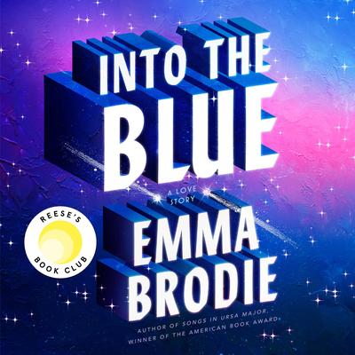 Into the Blue by Emma Brodie audiobook