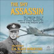 The Shy Assassin by  Air Marshal G.A. 'Black' Robertson audiobook