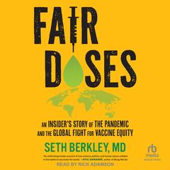 Fair Doses by Seth Berkley audiobook
