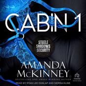 Cabin 1 by  Amanda McKinney audiobook