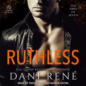 Ruthless by  Dani René audiobook