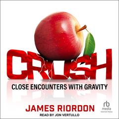 Crush by James Riordon audiobook