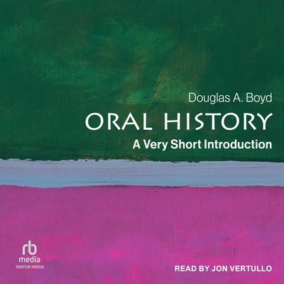 Oral History by Douglas A. Boyd audiobook