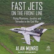 Fast Jets on the Front Line by  Alan Munro audiobook