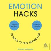 Emotion Hacks by  Ryan Martin audiobook