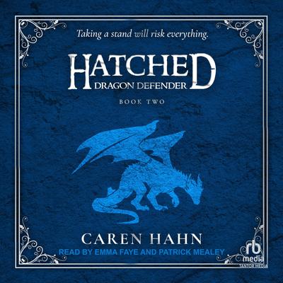 Hatched by Caren Hahn audiobook