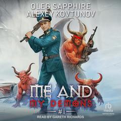 Me and My Demons #1 by Alexey Kovtunov audiobook