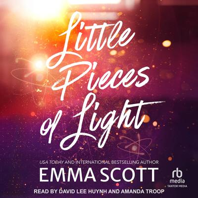 Little Pieces of Light by Emma Scott audiobook