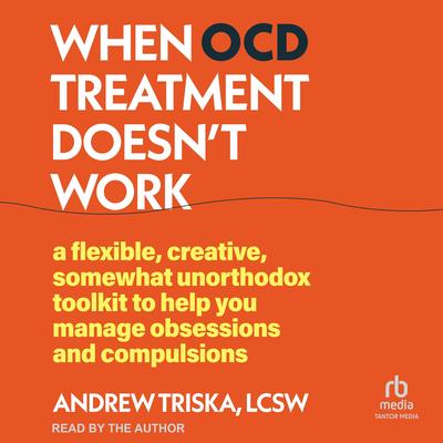 When OCD Treatment Doesn't Work by Nikita Parmenter audiobook