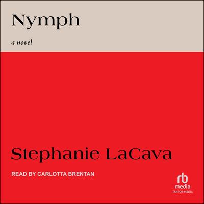 Nymph by Stephanie LaCava audiobook