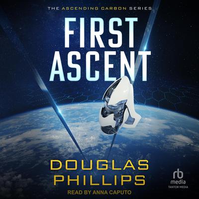 First Ascent by Douglas Phillips audiobook