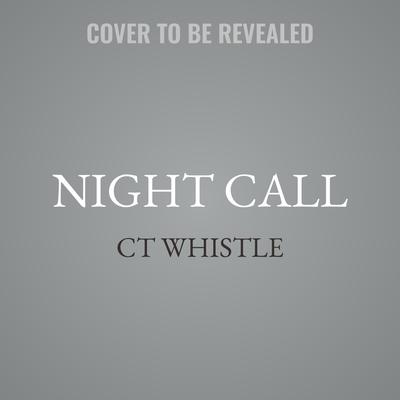 Night Call by CT Whistle audiobook