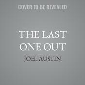 The Last One Out by  Joel Austin audiobook