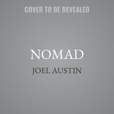 Nomad by Joel Austin audiobook
