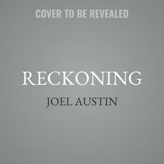 Reckoning by Joel Austin audiobook