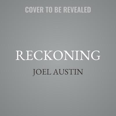 Reckoning by Joel Austin audiobook