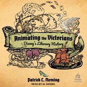 Animating the Victorians by  Patrick C. Fleming audiobook